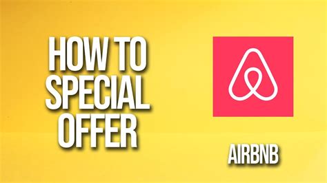 How to Send a Special Offer on Airbnb .